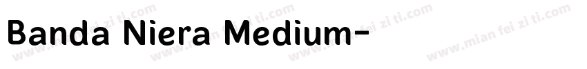Banda Niera Medium字体转换